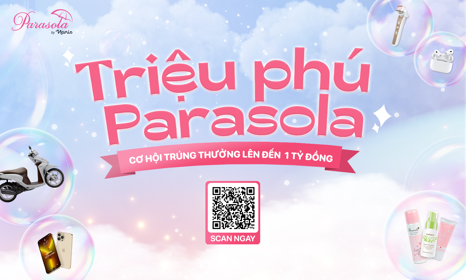 “TRIỆU PHÚ PARASOLA” – CƠ HỘI TRÚNG THƯỞNG LÊN ĐẾN 1 TỶ ĐỒNG!